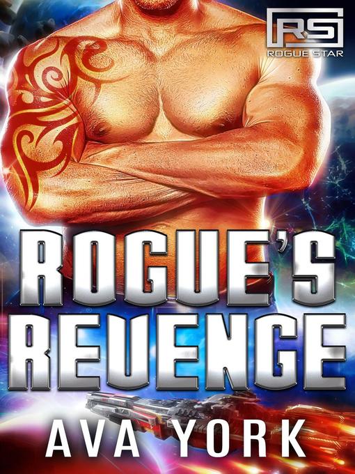 Title details for Rogue's Revenge by Ava York - Available